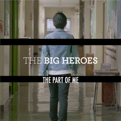 シングル/THE PART OF ME/THE BIG HEROES