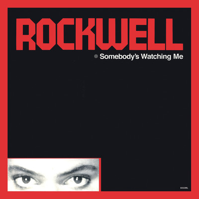 シングル/Somebody's Watching Me (12” Instrumental)/ロックウェル