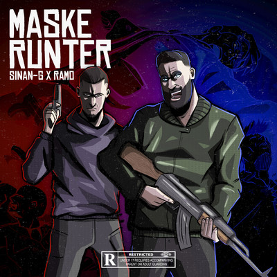 Maske Runter (Explicit)/Sinan-G／Ramo