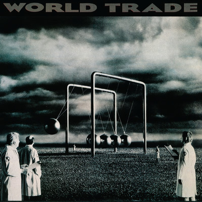 アルバム/World Trade/ワールド・トレイド