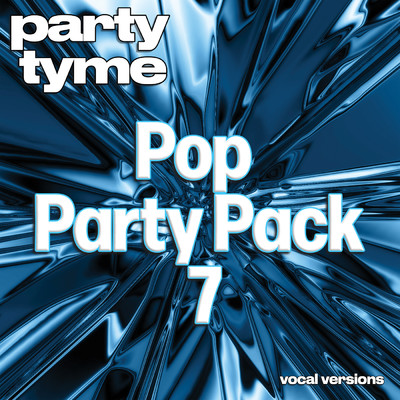 Shut Up And Dance (made popular by Walk The Moon) [vocal version]/Party Tyme