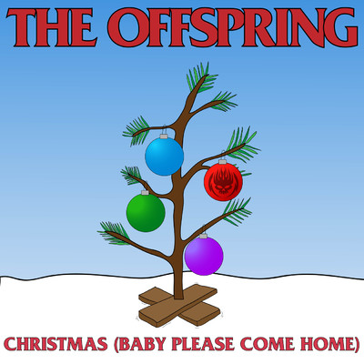 シングル/Christmas (Baby Please Come Home)/The Offspring