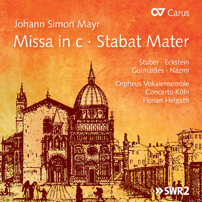 Mayr: Missa in C Minor; Stabat Matar/コンチェルト・ケルン／Orpheus Vokalensemble／Florian Helgath