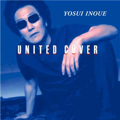 UNITED COVER (Remastered 2018)/井上陽水