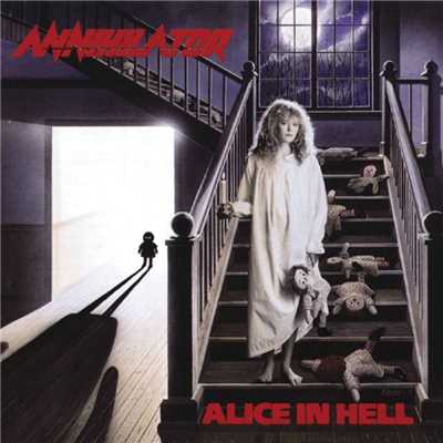 アルバム/Alice In Hell/Annihilator
