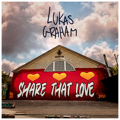 シングル/Share That Love/Lukas Graham