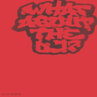 What About The DJ？ - EP/Silva Bumpa