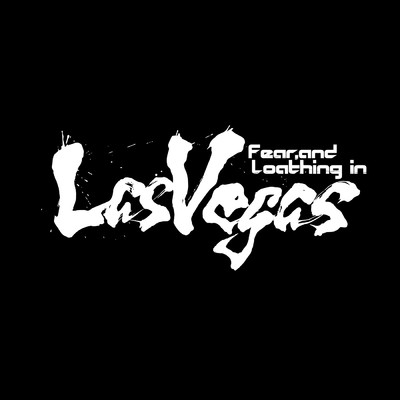 The Stronger, The Further You'll Be/Fear, and Loathing in Las Vegas
