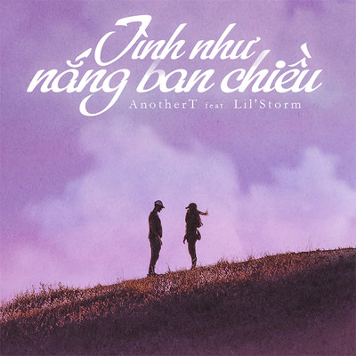 Tinh Nhu Nang Ban Chieu (feat. Lil'Storm)/Another T