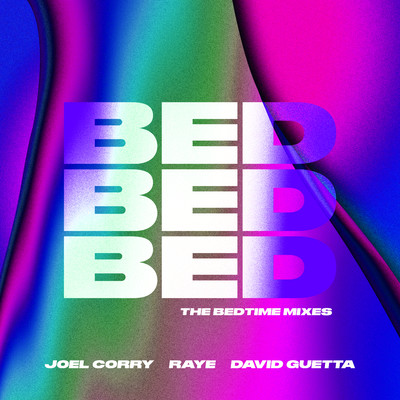アルバム/BED (The BEDtime Mixes)/Joel Corry x RAYE x David Guetta