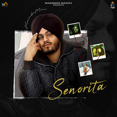 Senorita/Maninder Mani & Shevv