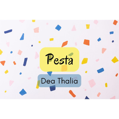 Pesta/Dea Thalia