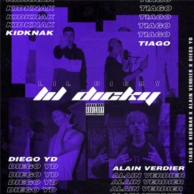 Lil Dicky (feat. Alain Verdier, KidKnak, Diego Yd)/Tiago PZK