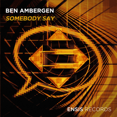 Somebody Say/Ben Ambergen