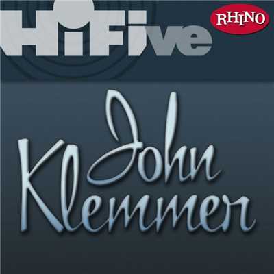 アルバム/Rhino Hi-Five: John Klemmer/John Klemmer