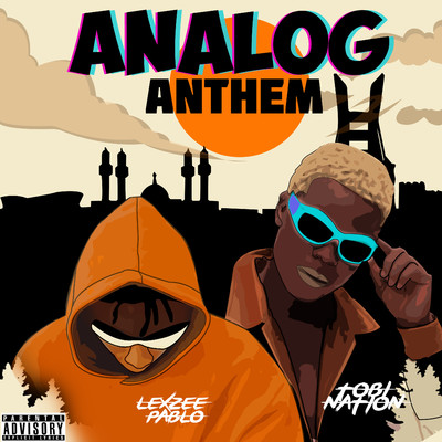 Analog Anthem (feat. Tobi Nation)/Lexzee Pablo