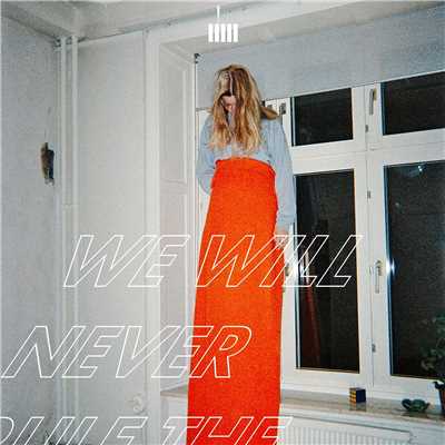 We Will Never Rule the World (feat. Dolores Haze)/LINES