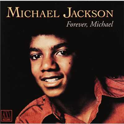 アルバム/Forever Michael/Michael Jackson
