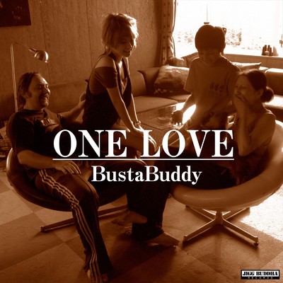シングル/ONE LOVE/BustaBuddy