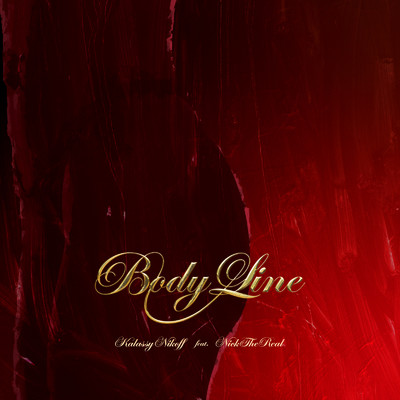 シングル/Body Line (feat. NICKTHEREAL)/Kalassy Nikoff
