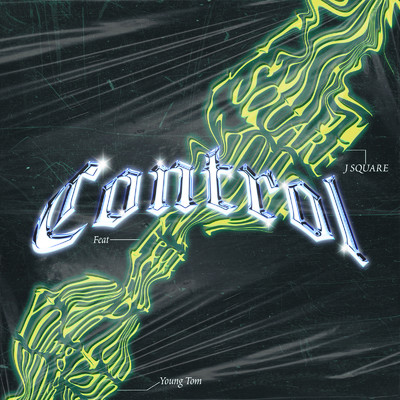 シングル/Control (feat. Young Tom)/J SQUARE