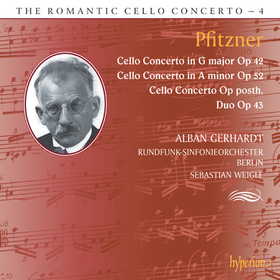 Pfitzner: Cello Concerto in G Major, Op. 42: I. Ziemlich ruhig, schwebend -/Alban Gerhardt／ベルリン放送交響楽団／セバスティアン・ヴァイグレ