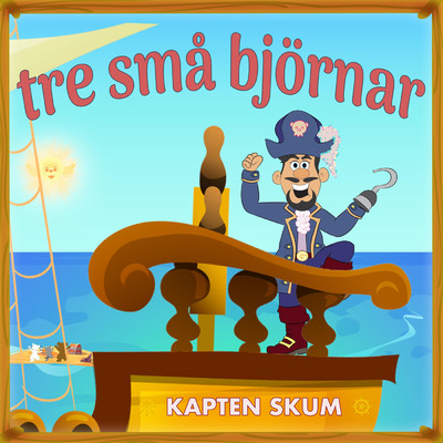 シングル/Kapten Skum/Tre sma bjornar
