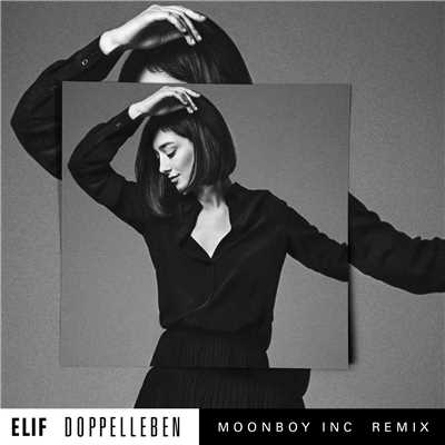 Doppelleben (Moonboy Inc. Remix)/ELIF
