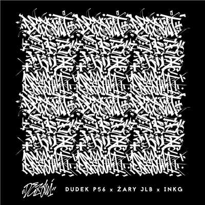 Znacie To (Explicit)/Dudek P56／Zary JLB／INKG