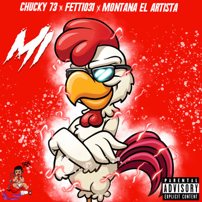 Chucky73／Fetti031／Montana el Artista