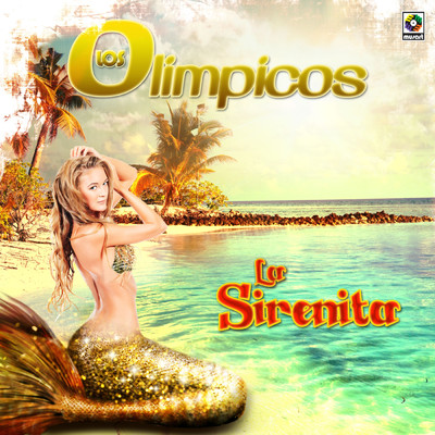 アルバム/La Sirenita/Los Olimpicos