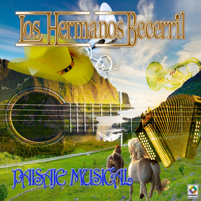アルバム/Paisaje Musical/Los Hermanos Becerril