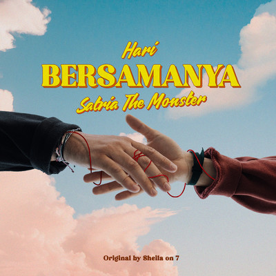 シングル/Hari Bersamanya/Satria The Monster