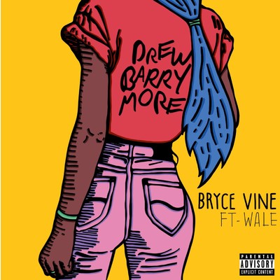 シングル/Drew Barrymore (feat. Wale)/Bryce Vine