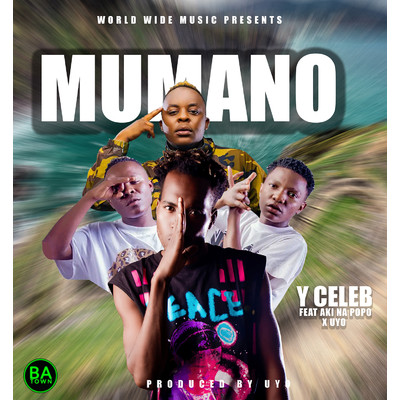 Mumano (feat. Aki Na Popo and Uyo)/Y Celeb