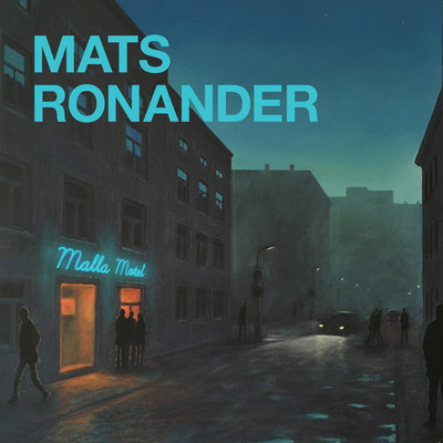 アルバム/Malla Motel/Mats Ronander