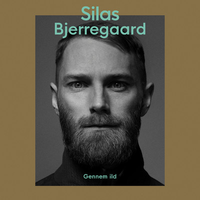 Gennem Ild (Single Version)/Silas Bjerregaard