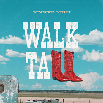 シングル/Walk Tall/Ginger Minj