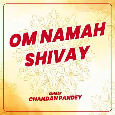 シングル/Om Namah Shivay/Chandan Pandey