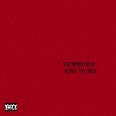 DON'T TRY THIS/Chase Atlantic