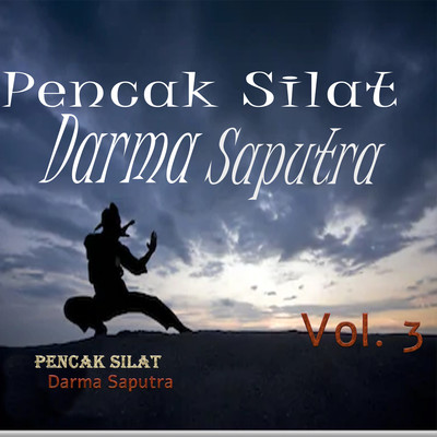 Pencak Silat Darma Saputra, Vol. 3/Pencak Silat Darma Saputra