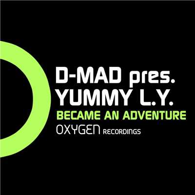 シングル/Became An Adventure/Yummy L.Y. & D-Mad