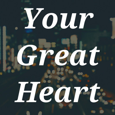 アルバム/Your Great Heart/Cafe BGM channel