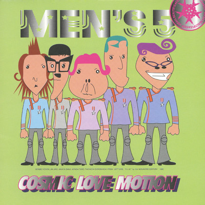 COSMIC LOVE MOTION/MEN'S5