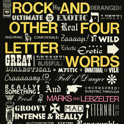 Rock and Other Four Letter Words/Shipen Lebzelter／J. Marks