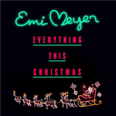 シングル/Everything this Christmas (Japanese version)/エミ・マイヤー