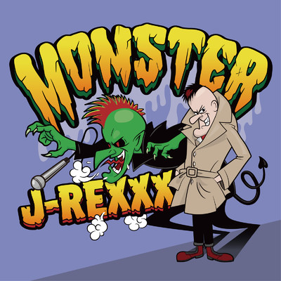 MONSTER/J-REXXX