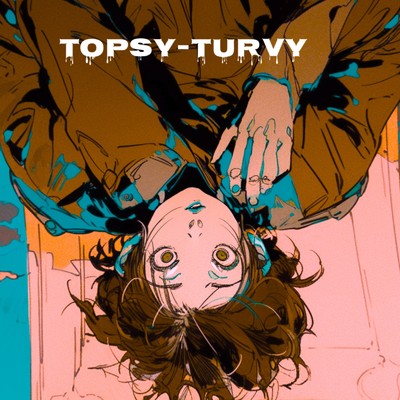 Topsy-Turvy/OGAWA RYO