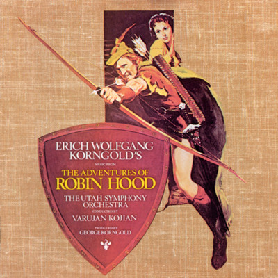The Adventures Of Robin Hood (Original Motion Picture Soundtrack ／ Re-Recorded Version)/エーリヒ・ヴォルフガンク・コルンゴルト