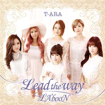 アルバム/Lead the Way／LA'booN/T-ARA